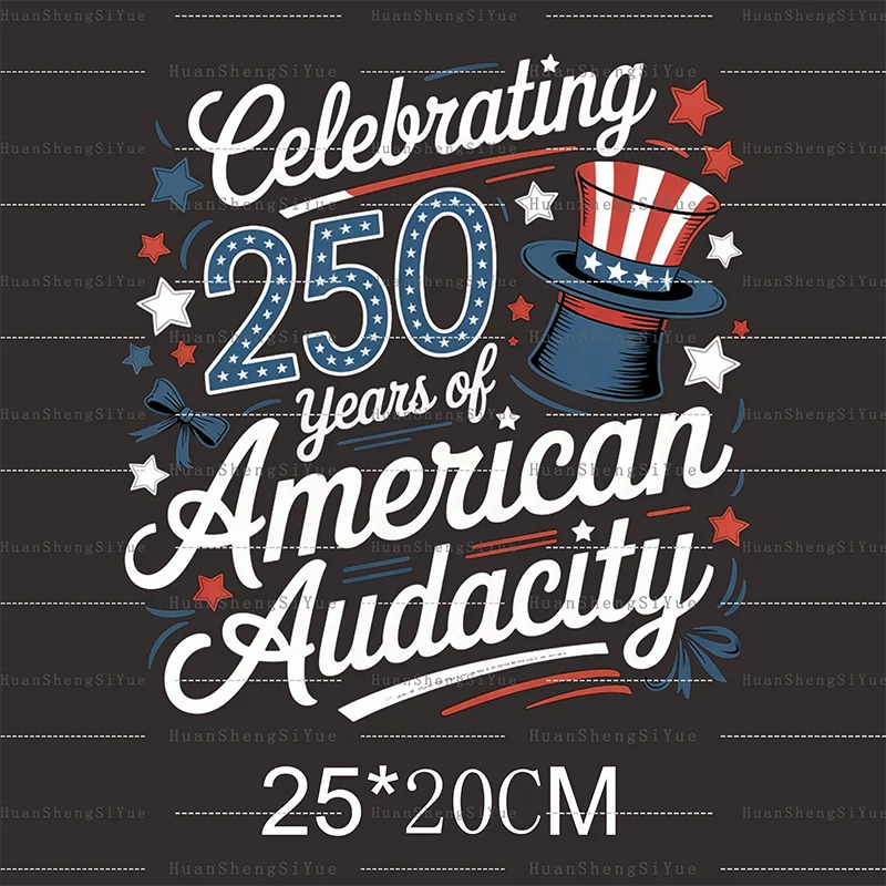 DTF US 250th Anniversary Sticker New Men's And Women's T-shirt Hoodie Patches Waterproof And Easy To Transfer